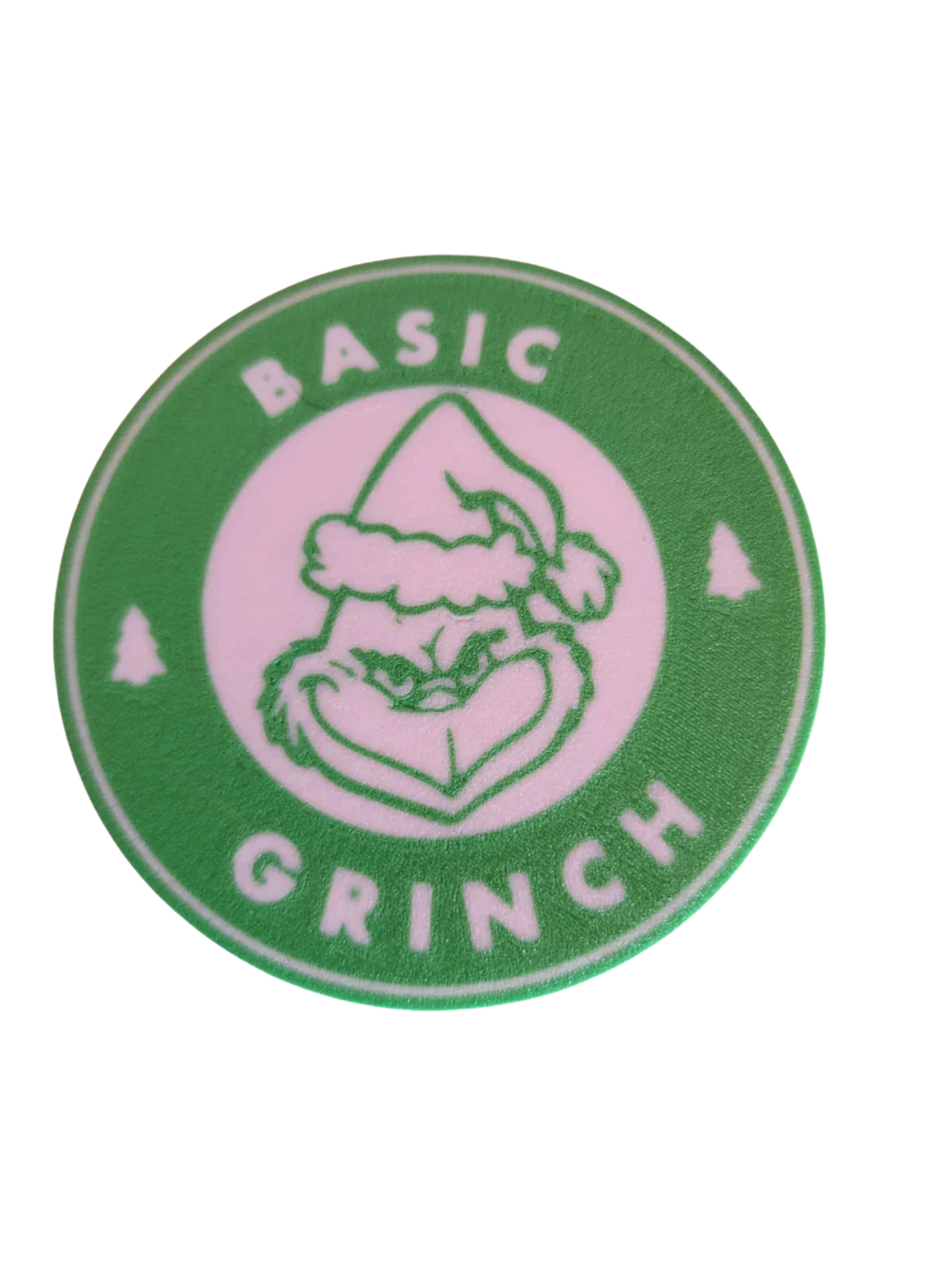 Basic Grinch Coaster
