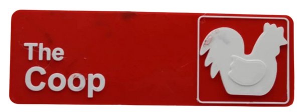 The office style chicken coop sign