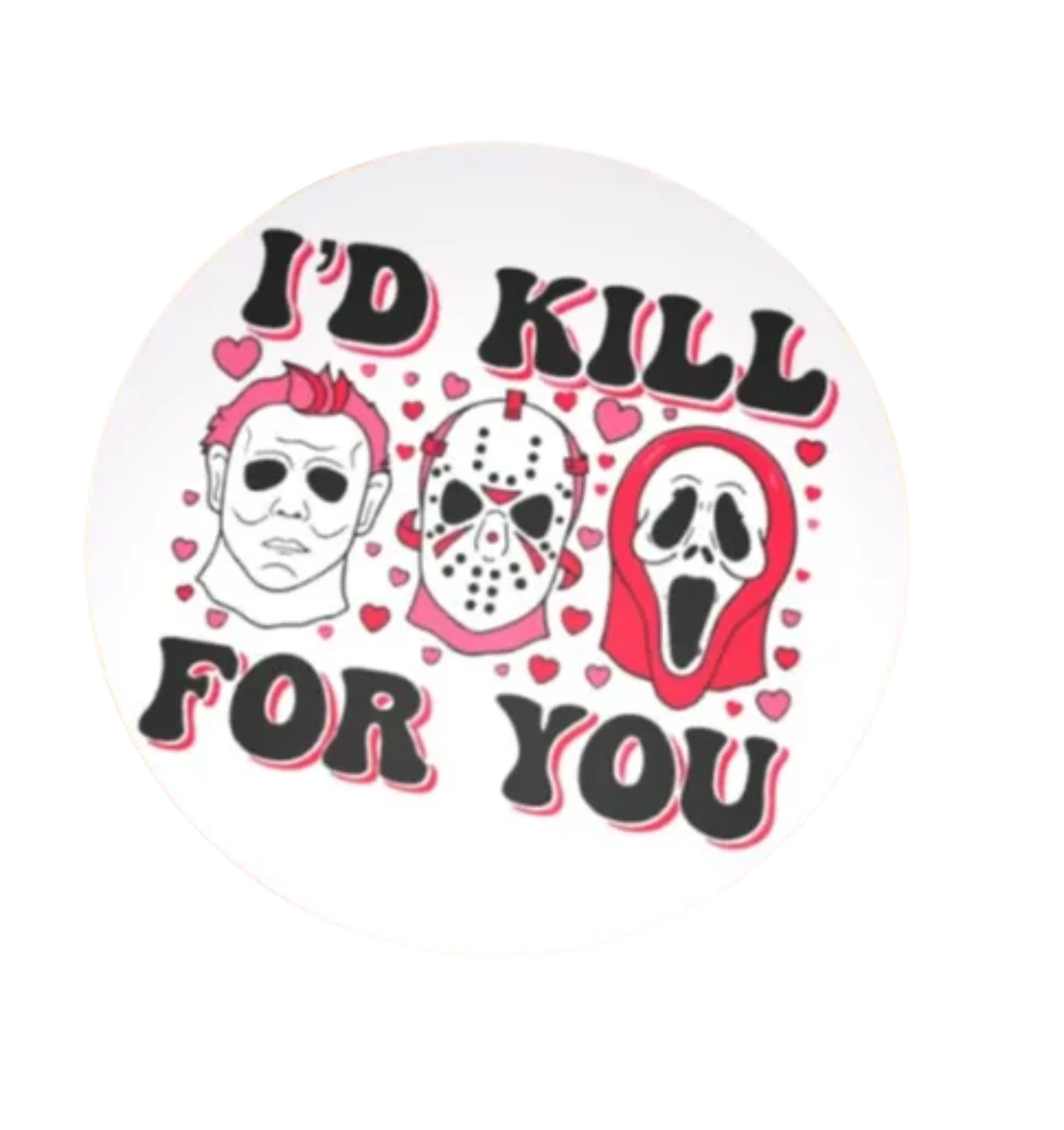 I'd Kill For You Coaster