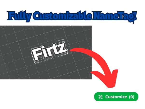 Name Tag Fully Customizable