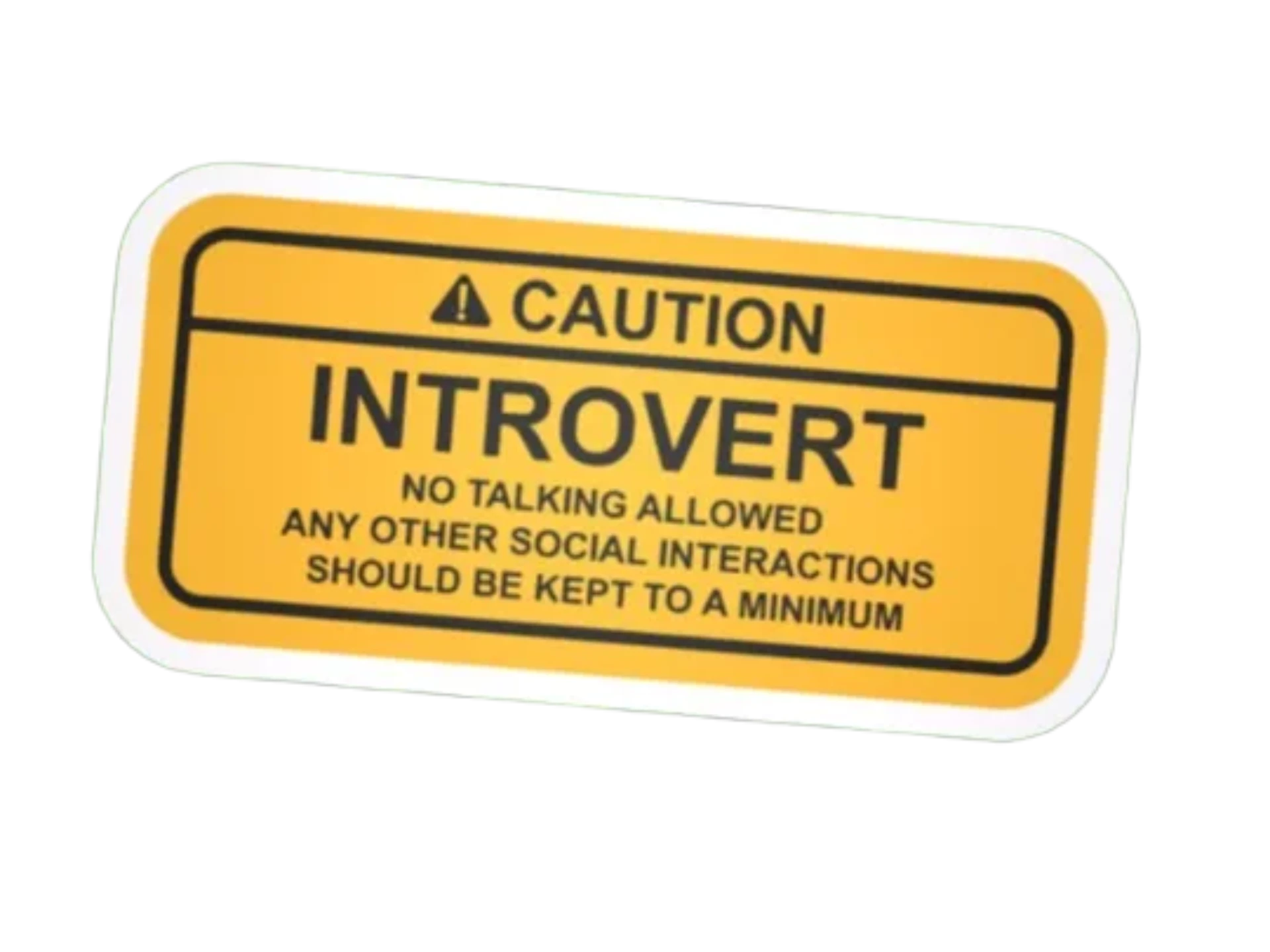 Introvert Sign