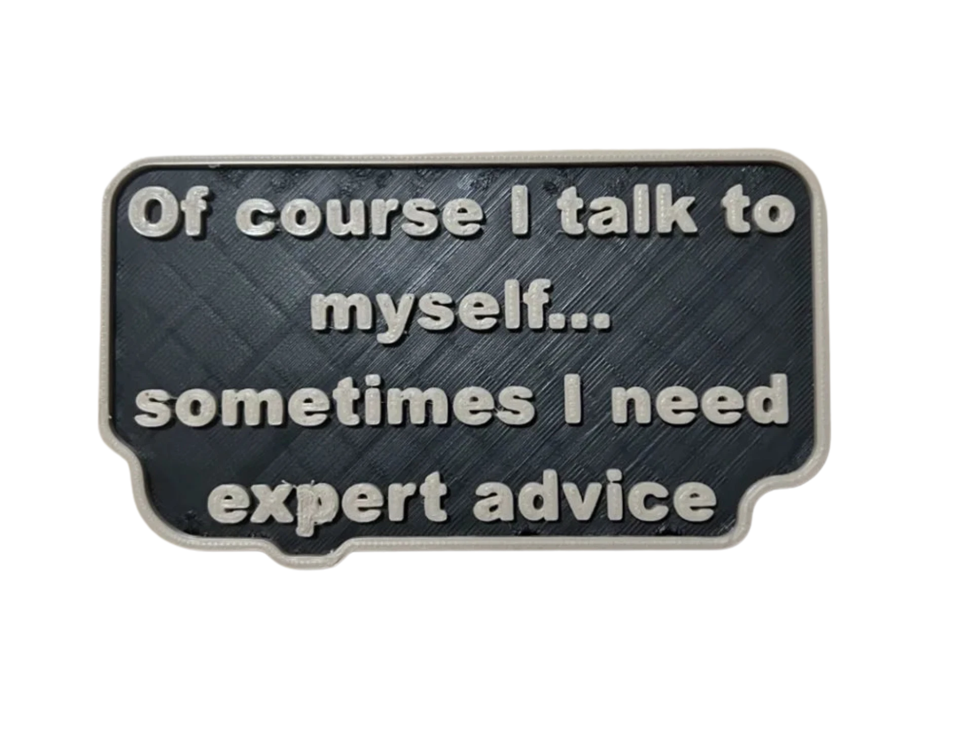 Expert Advice - Funny Sign