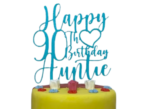 happy 90th birthday Auntie topper
