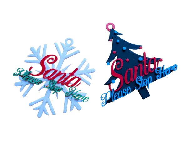 Santa Please Stop Here Ornaments (NO AMS)